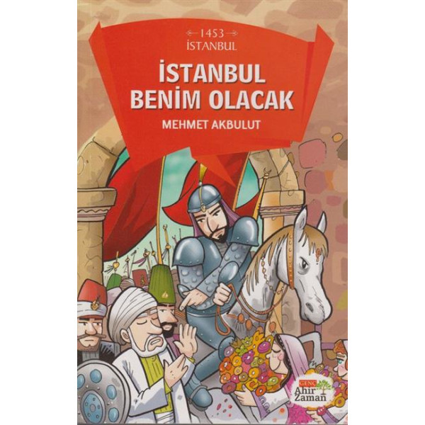 1453 Istanbul Benim Olacak