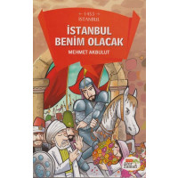 1453 Istanbul Benim Olacak