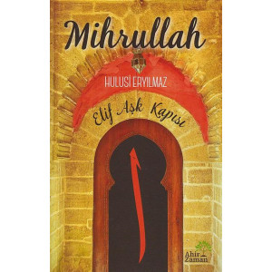 Mihrullah - Elif Ask Kapisi