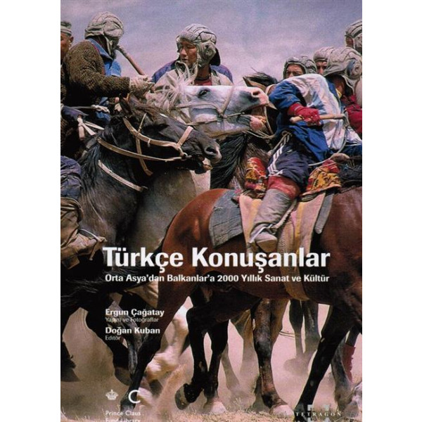 Türkce Konusanlar  Orta Asyadan Balkanlara