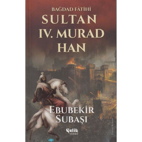 Bagdad Fatihi Sultan Iv Murad Han
