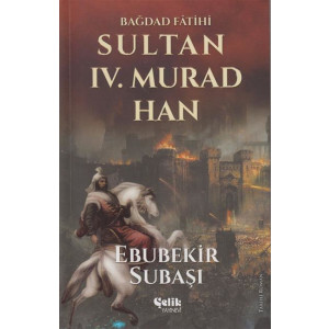 Bagdad Fatihi Sultan Iv Murad Han