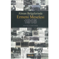 Alman Belgelerinde Ermeni Meselesi 1915