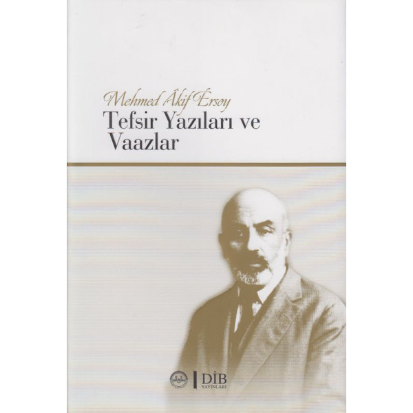 Mehmet Akif Ersoy Tefsir Yazilari Ve Vaazlari