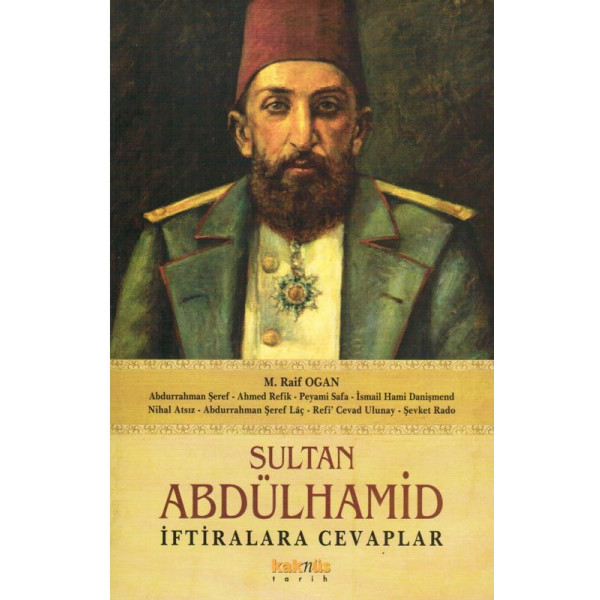 Sultan Abdülhamid Iftiralara Cevaplar