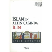 Islam`In Altin Caginda Ilim