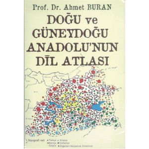 Dogu Ve Güneydogu Anadolunun Dil Atlasi