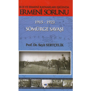 Ermeni Sorunu Sömürge Savasi 1915-1923