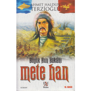 Mete Han Büyük Hun Hakani