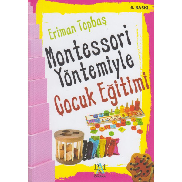 Montessori Yöntemi Ile Cocuk Egi.