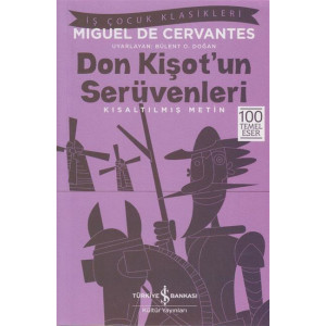 Don Kisot’Un Serüvenleri : Kisaltilmis Metin