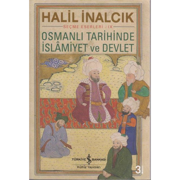 Osmanli Tarihinde Islamiyet Ve Devlet