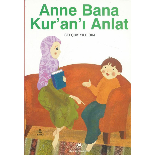 Anne Bana Kurani Anlat