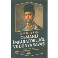 Osmanli Imparatorlugu Ve Dünya Savasi
