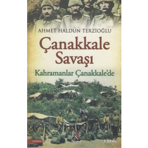 Canakkale Savasi Kahramanlar Canakkalede