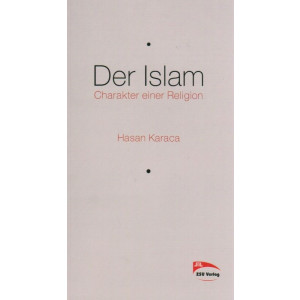 Der Islam Charakter Einer Religion
