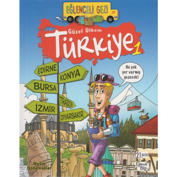 Eglenceli Bilgi 29 Güzel Ülkem Türkiye 1 Gezi