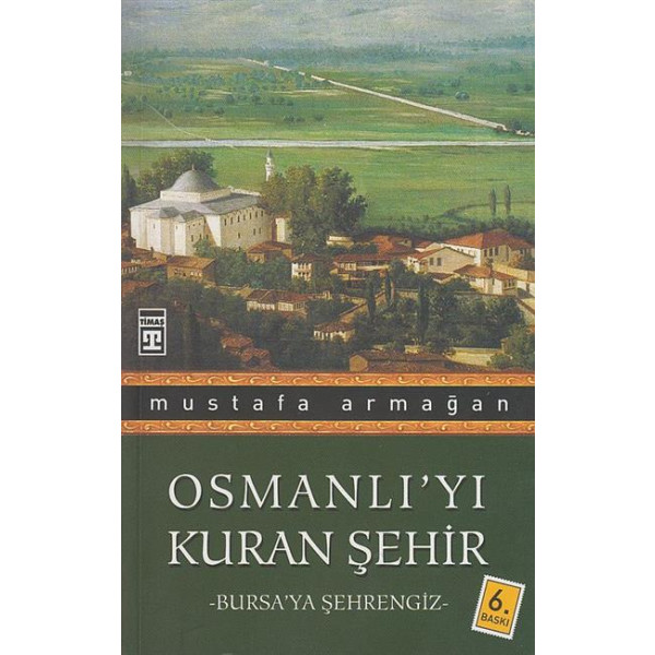 Osmanli`Yi Kuran Sehir