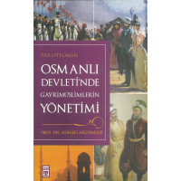 Osmanli Devleti`Nde Gayrimüslimlerin Yönetimi