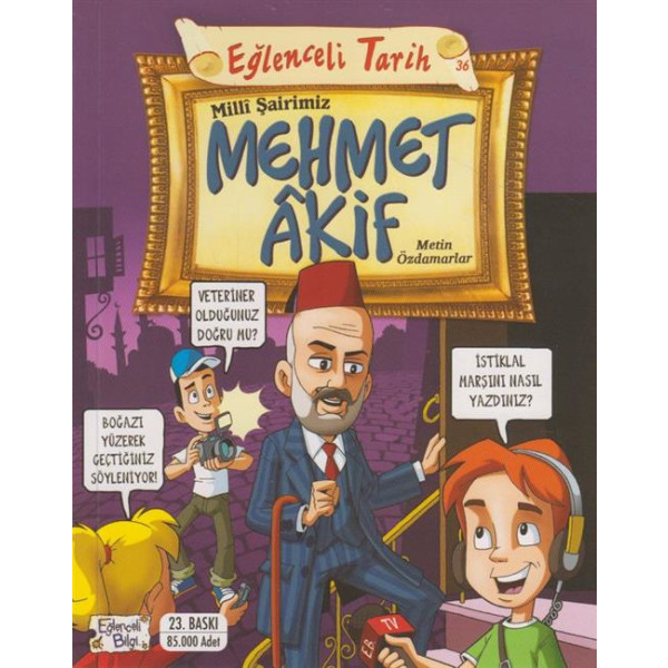 Milli Sairimiz Mehmet Akif Eglenceli Tarih