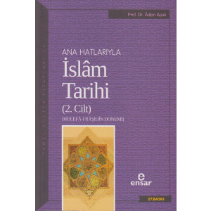 Ana Hatlariyla Islam Tarihi 2