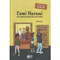 Das Detektiveam T.A.K.I.M Cami Harami