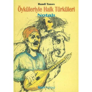 Öykülerle Halk Türküleri Notali