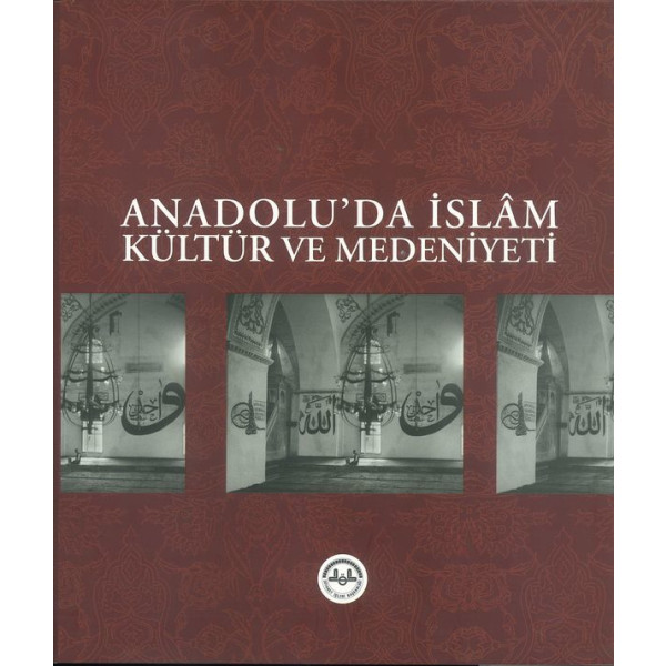 Anadoluda Islam Kültür Ve Medeniyeti