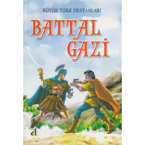 Büyük Türk Destanlari - Battal Gazi