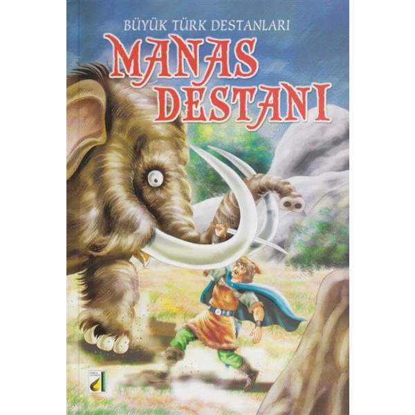 Büyük Türk Destanlari - Manas Destani