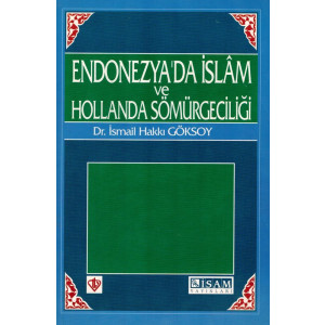 Endenozya`Da Islam Ve Hollanda Sömürgeciligi
