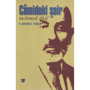 Camideki Sair - Mehmet Akif