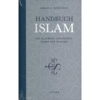 Handbuch Islam Die Glaubens- Und Rechtslehre Der Muslime