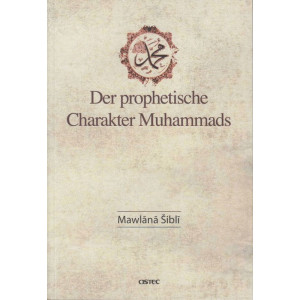 Der Prophetische Charakter Muhammads