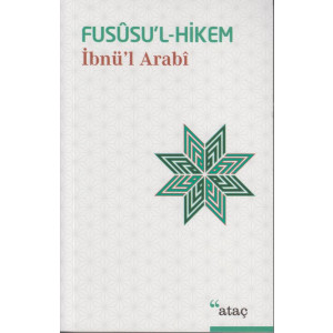 Fususul Hikem Ibn&uuml;l Arabi