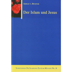 Der Islam Und Jesus